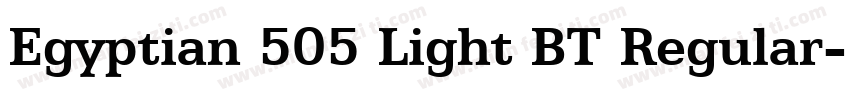 Egyptian 505 Light BT Regular字体转换